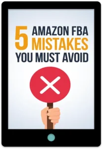 5 Amazon FBA Mistakes You Must Avoid E-Book Cover