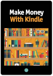Make Money From Kindle E-Book Cover