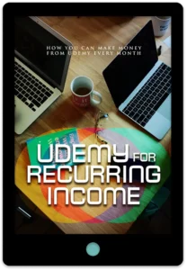 Udemy For Recurring Income E-Book Cover