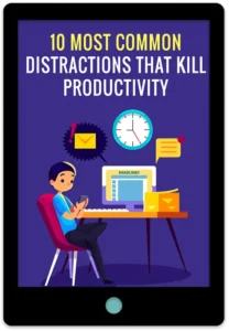 10 Most Common Distractions That Kill Productivity E-Book Cover