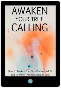 Awaken Your True Calling E-Book Cover