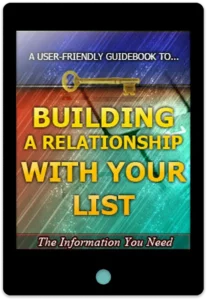 Building A Relationship With Your List E-Book Cover