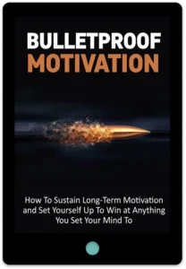Bulletproof Motivation E-Book Cover