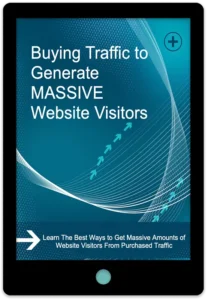 Buying Traffic To Generate Massive Website Visitors E-Book Cover