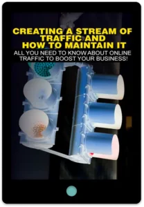 Creating A Stream Of Traffic And How To Maintain It E-Book Cover