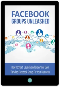 Facebook Groups Unleashed E-Book Cover