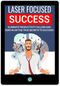 Laser Focused Success E-Book Cover