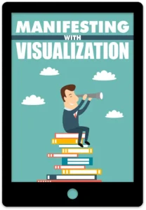 Manifesting With Visualization E-Book Cover