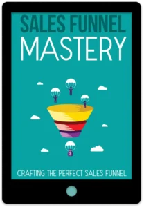 Sales Funnel Mastery E-Book Cover