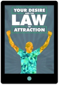 Your Desire And The Law Of Attraction E-Book Cover
